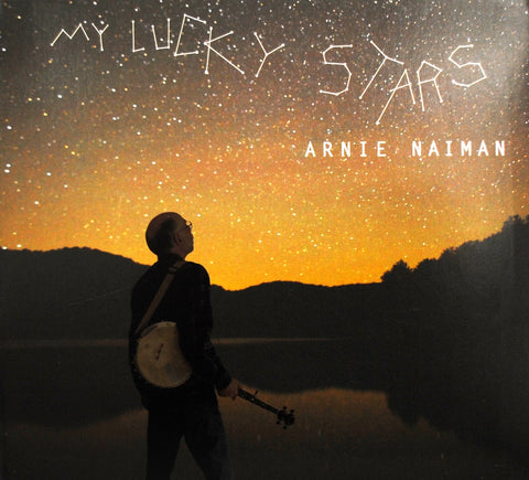 Arnie Naiman - My Lucky Stars CD